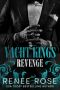 [Yacht Kings 01] • Revenge